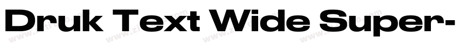 Druk Text Wide Super字体转换